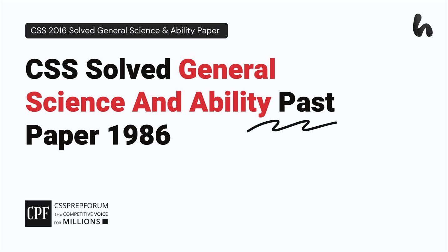 CSS-Solved-General-Science-And-Ability-Past-Paper-1986.