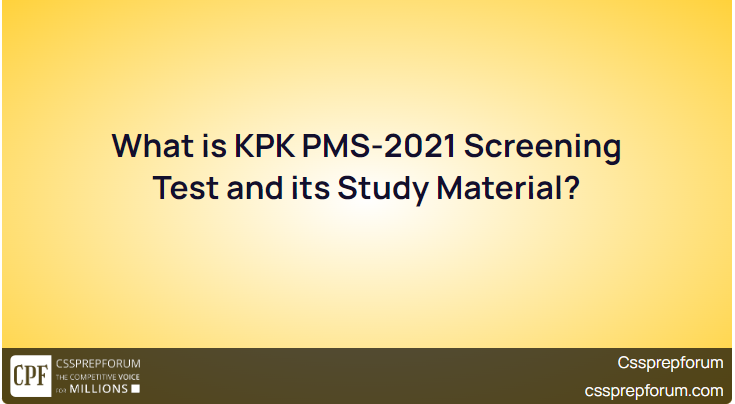 What is KPK PMS-2021 Screening Test and its Study Material