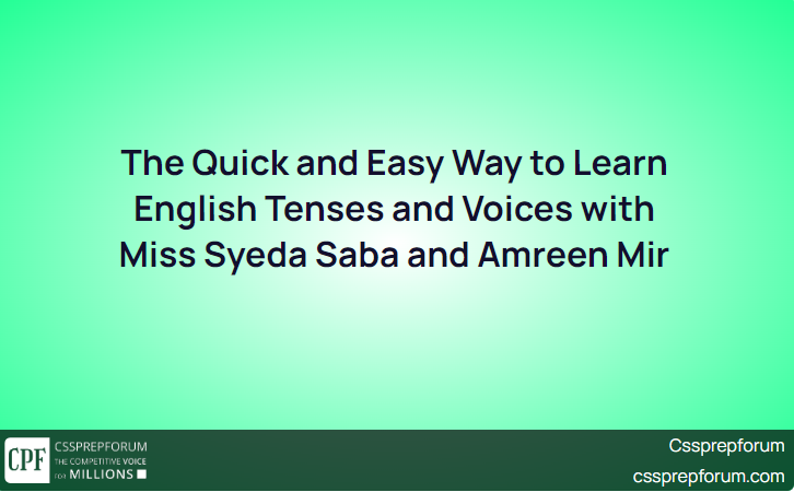 the-quick-and-easy-way-to-learn-english-tenses-and-voices-with-miss-syeda-saba-and-amreen-mir