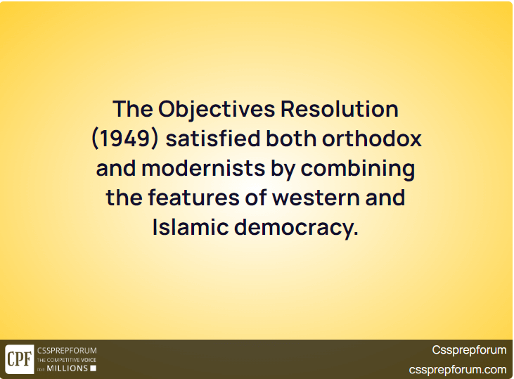 The-Objectives-Resolution-1949-satisfied-both-orthodox-and-modernists-by-combining-the-features-of-western-and-Islamic-democracy