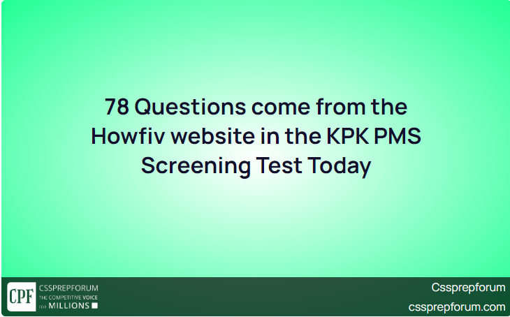 78 Questions come from the Howfiv website in the KPK PMS Screening Test Today