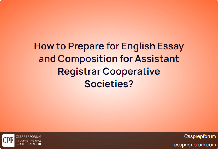 How-to-Prepare-for-English-Essay-and-Composition-for-Assistant-Registrar-Cooperative-Societies