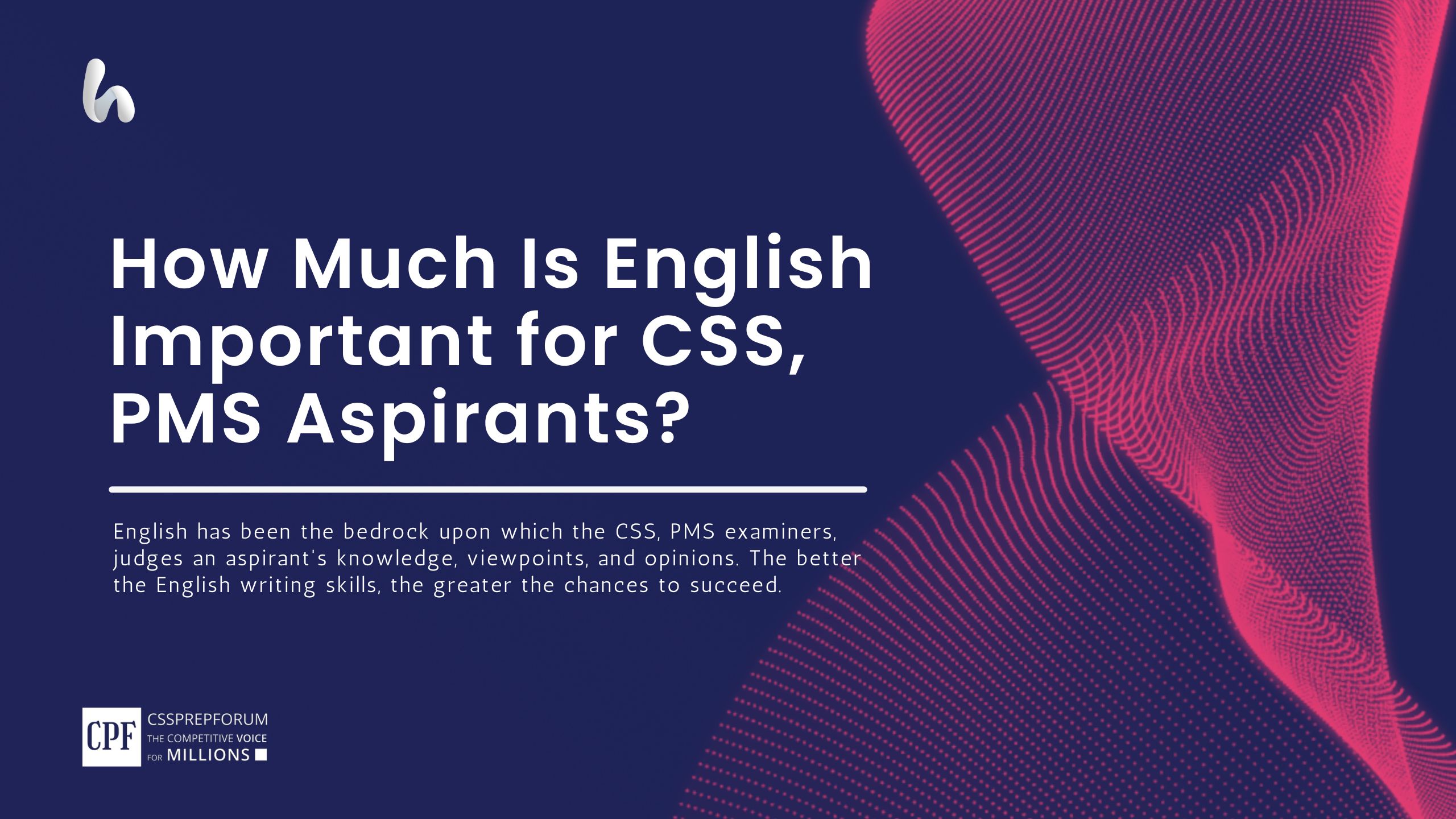 How Much Is English Important for CSS, PMS Aspirants