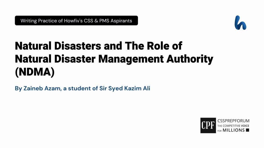 Natural Disasters and The Role of Natural Disaster Management Authority