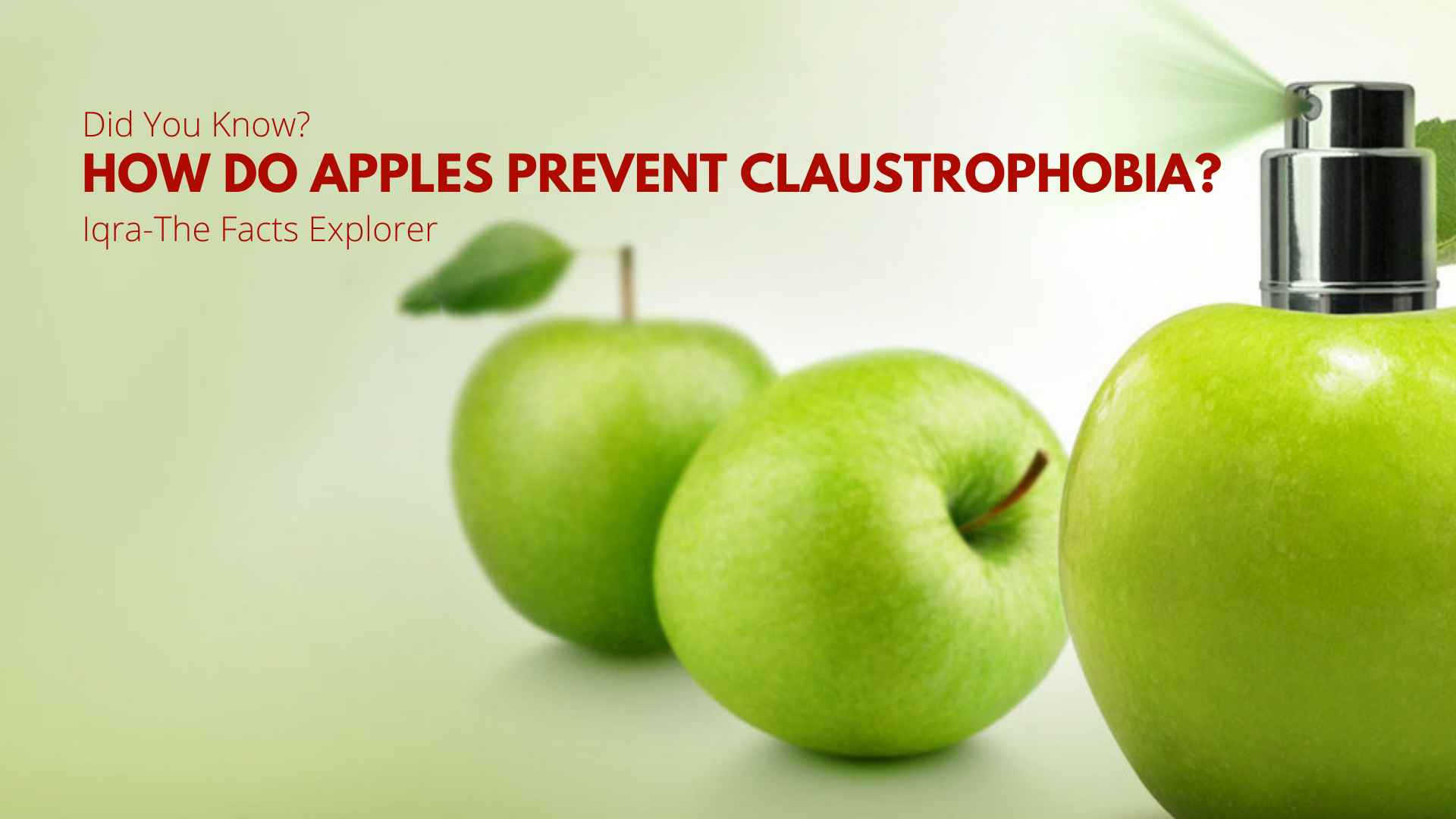 The Scent of Green Apple Prevents Claustrophobia?