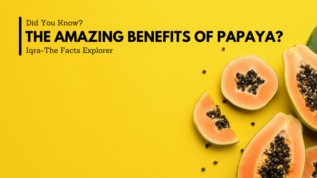 Five Amazing Health Benifits Of Papaya