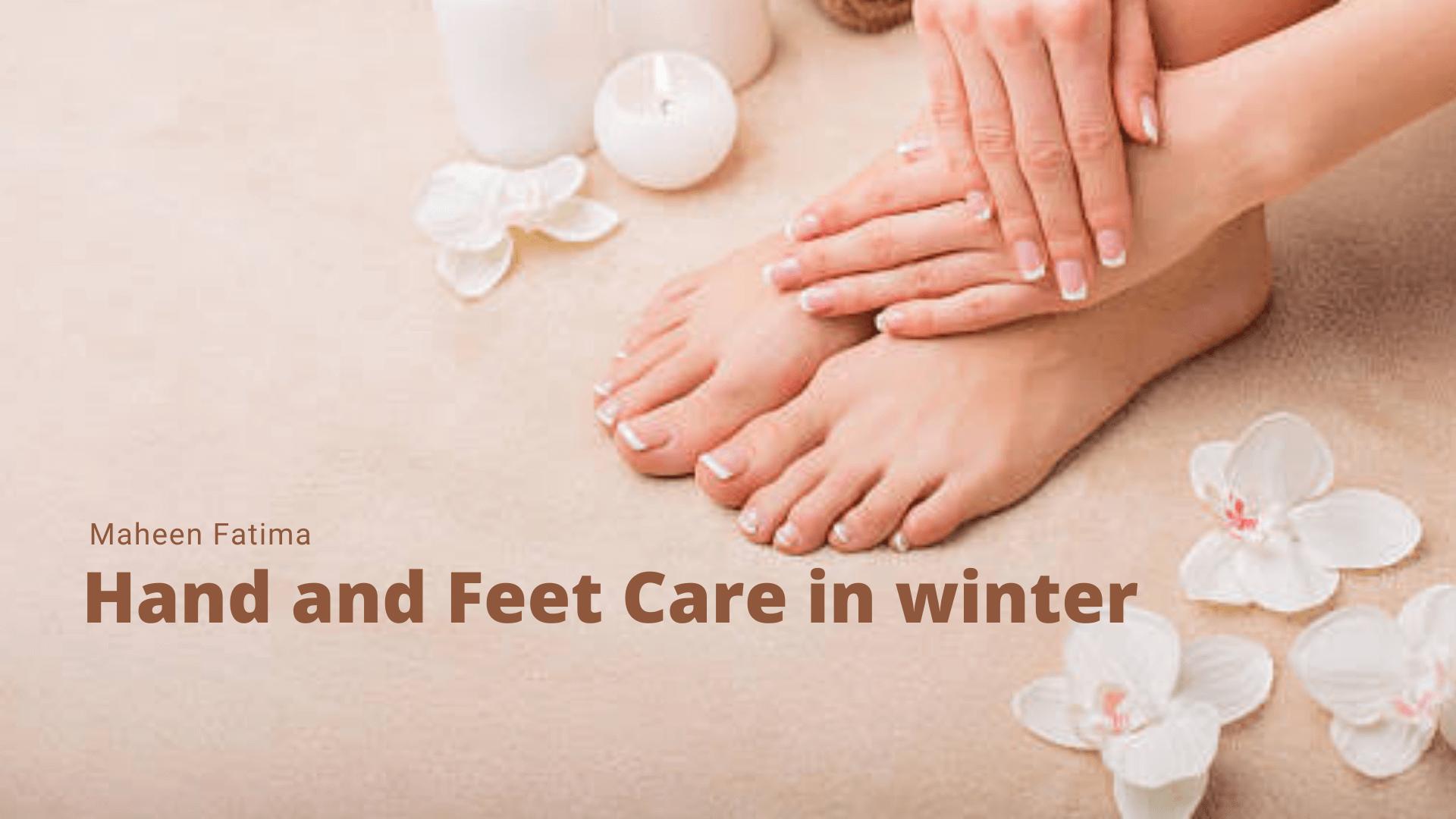 Hand and Feet Care in Winter