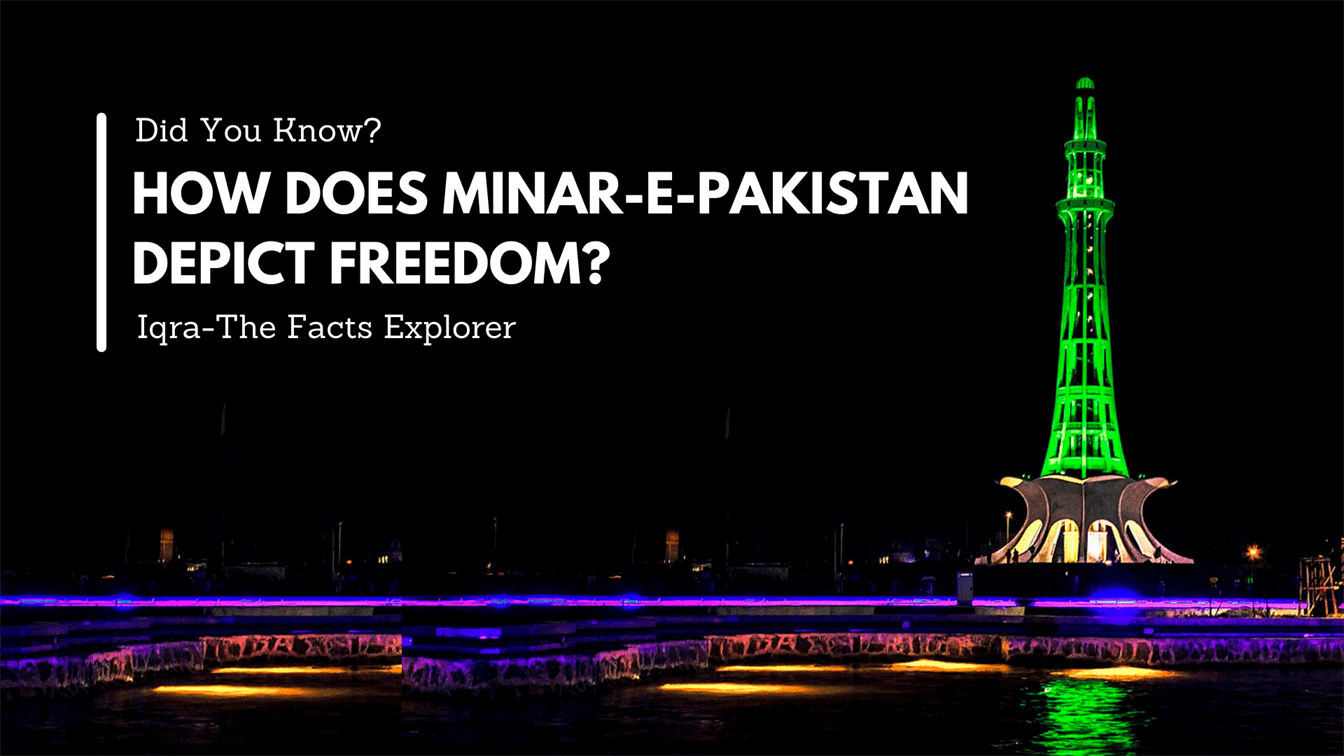 How Does Minar-e-Pakistan Depict Freedom