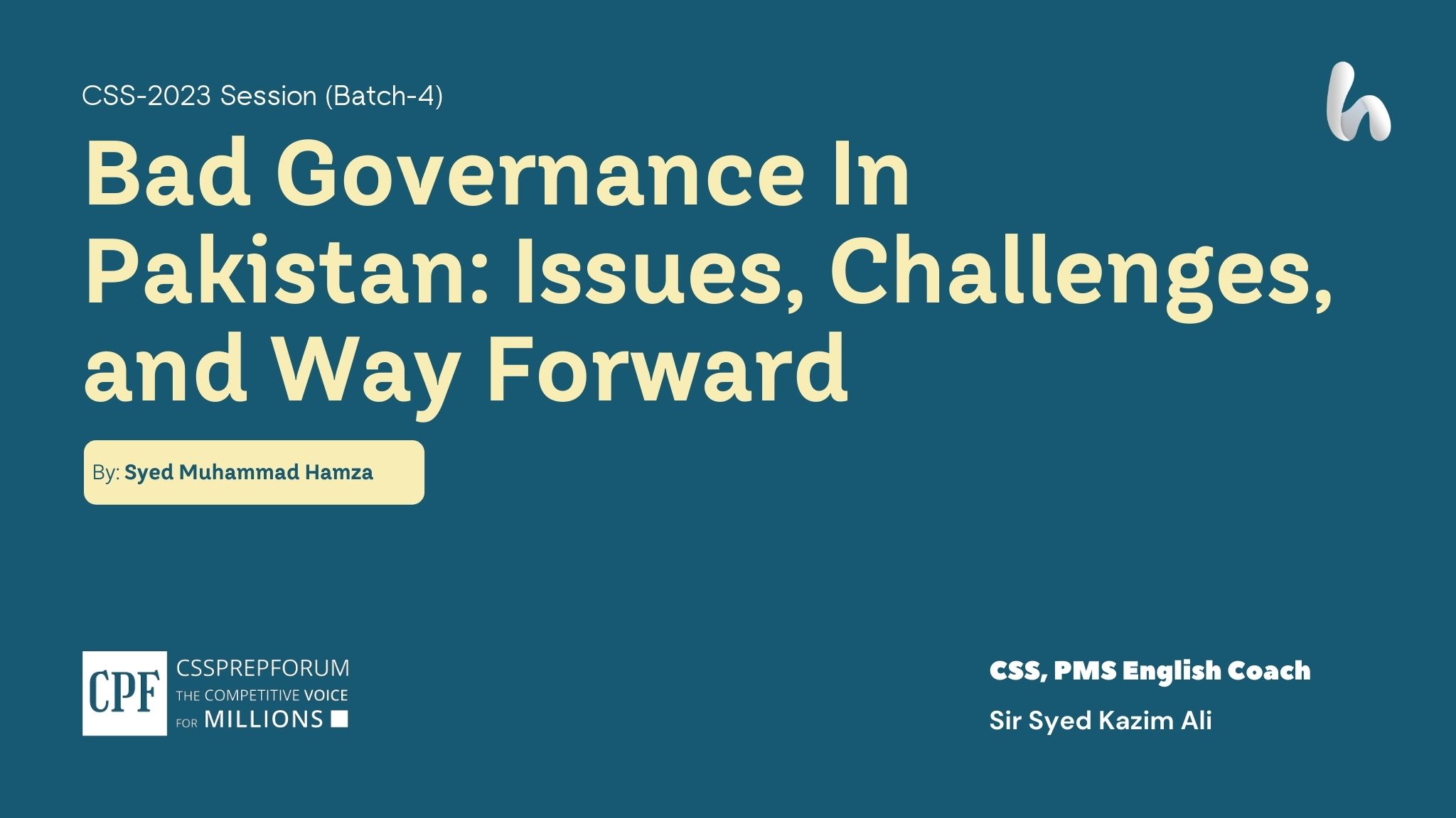 Bad Governance In Pakistan: Issues, Challenges, and Way Forward