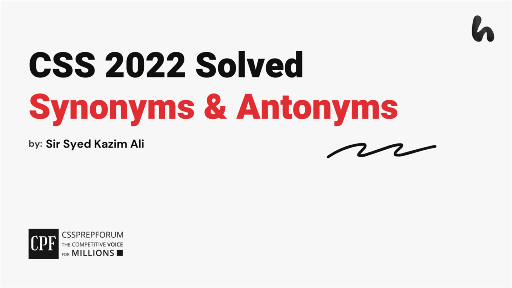 css-2022-solved-synonyms-and-antonyms