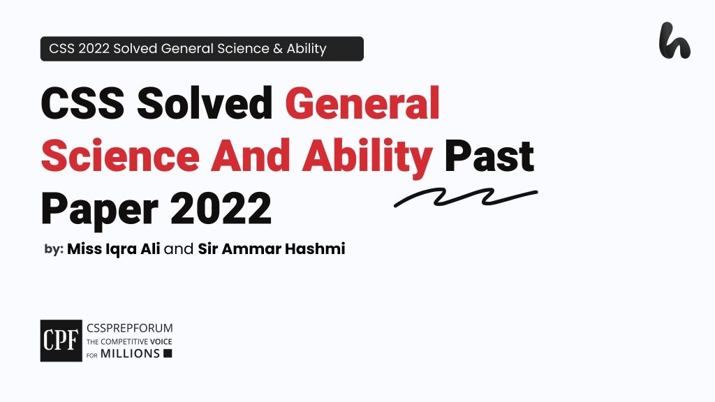 CSS Solved General Science And Ability Past Paper 2022