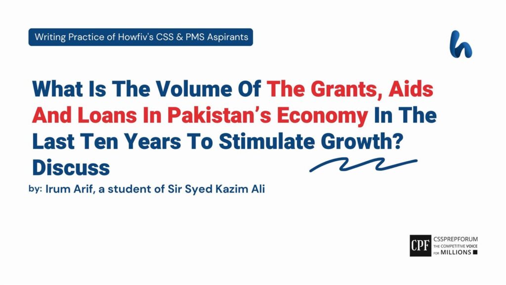 What is the volume of grants, aid, and loasns, in Pakistan Economy