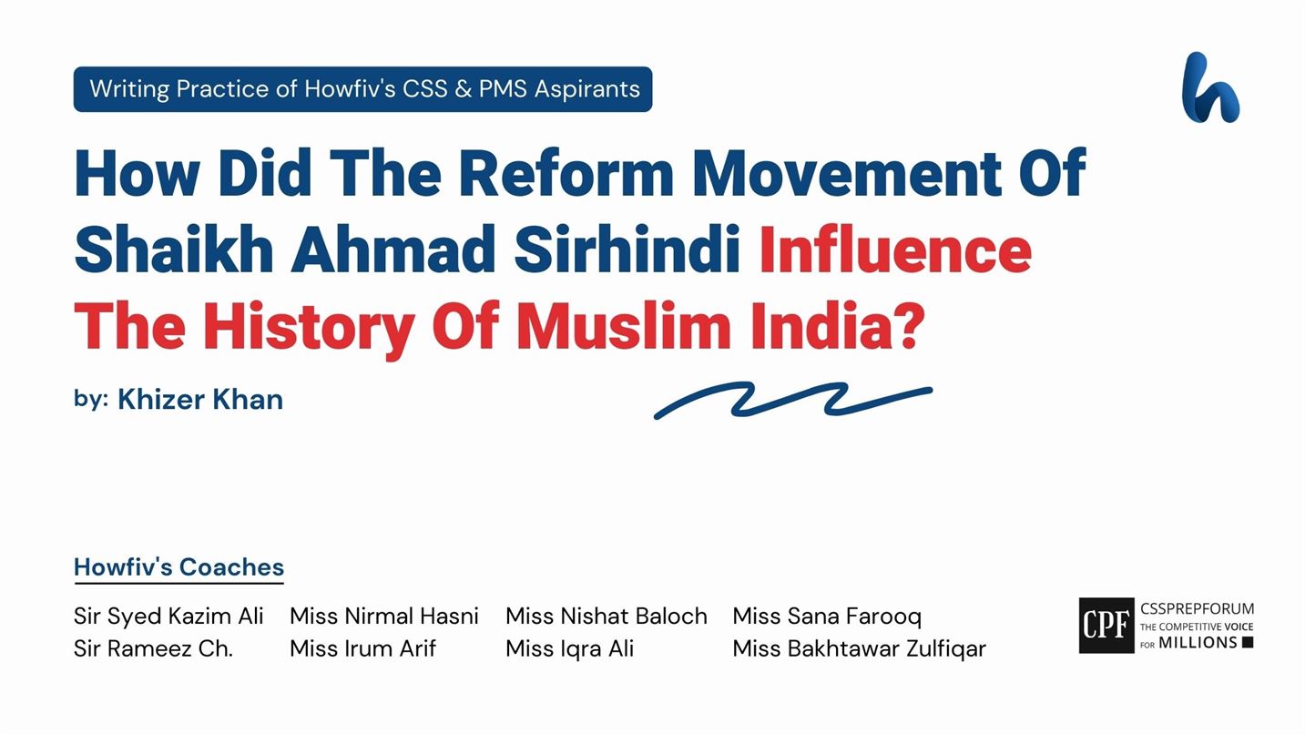 How-Did-The-Reform-Movement-Of-Shaikh-Ahmad-Sirhindi-Influence-The-History-Of-Muslim-India