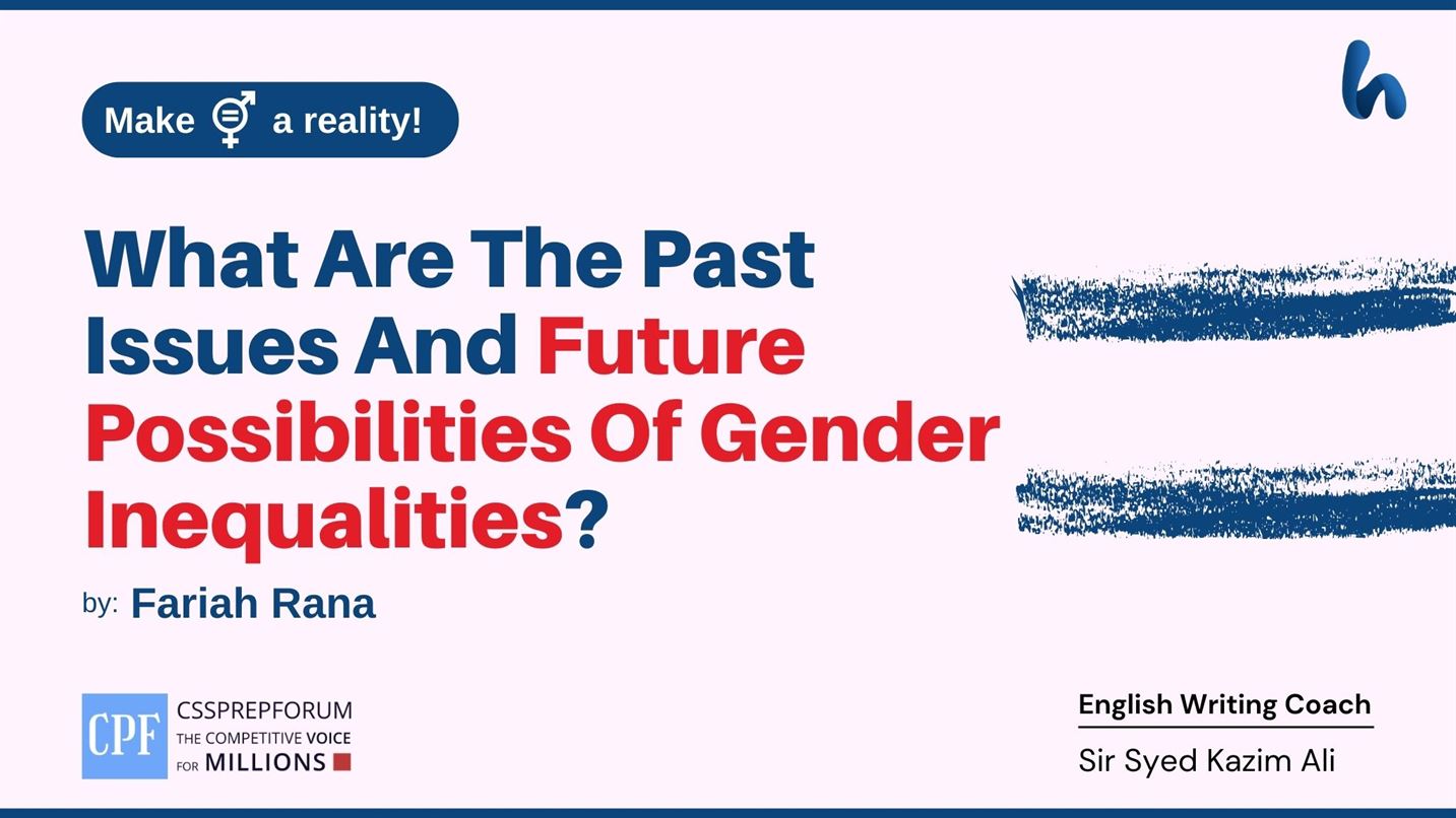 What-Are-The-Past-Issues-And-Future-Possibilities-Of-Gender-Inequalities
