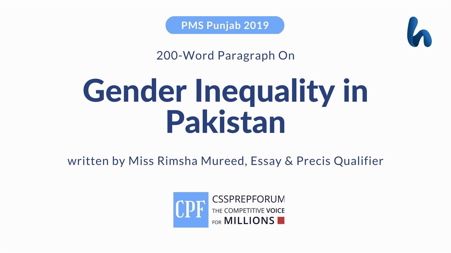 Gender Inequality in Pakistan PMS 2019 Paragraph