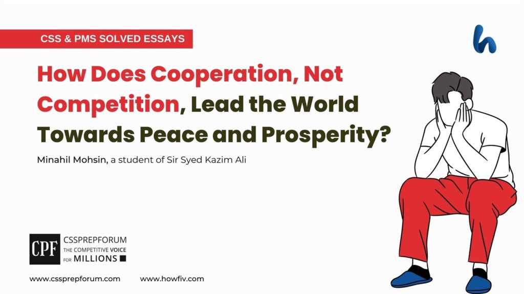 How-Does-Cooperation-Not-Competition-Lead-the-World-Towards-Peace-and-Prosperity