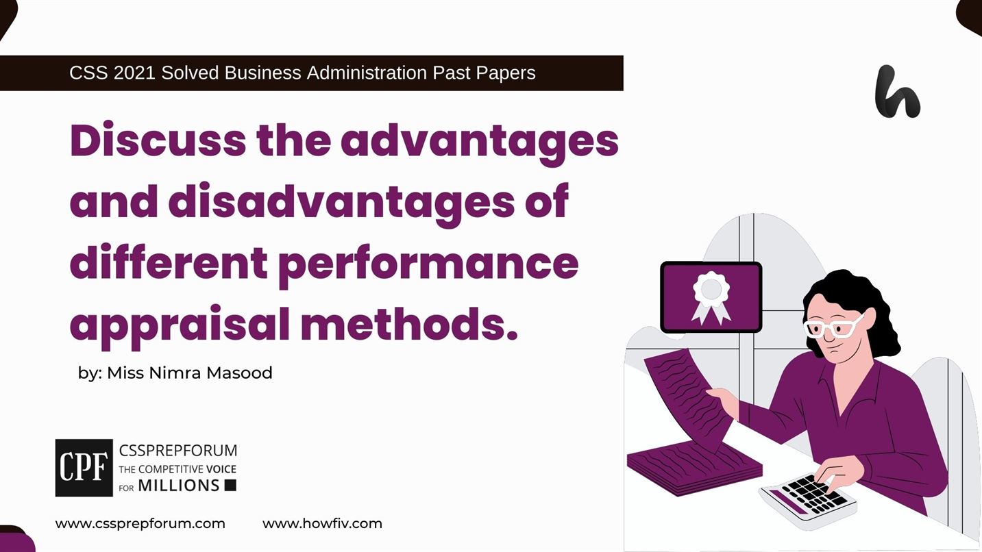 Discuss-the-advantages-and-disadvantages-of-different-performance-appraisal-methods
