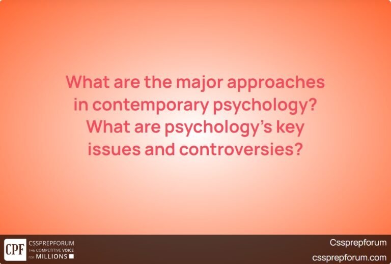 What are the major approaches in contemporary psychology