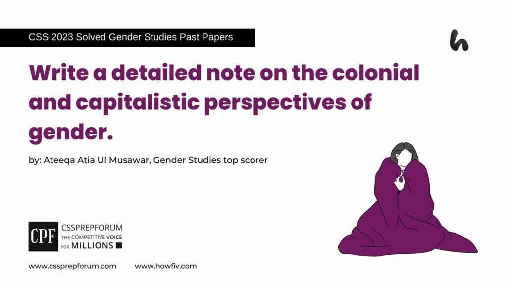 Write-a-detailed-note-on-the-colonial-and-capitalistic-perspectives-of-gender