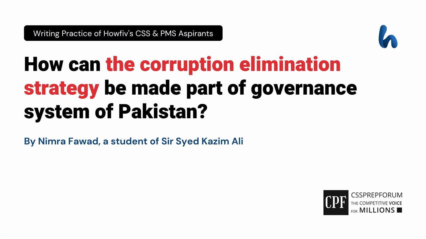 How can the corruption elimination strategy be made part of governance system of Pakistan
