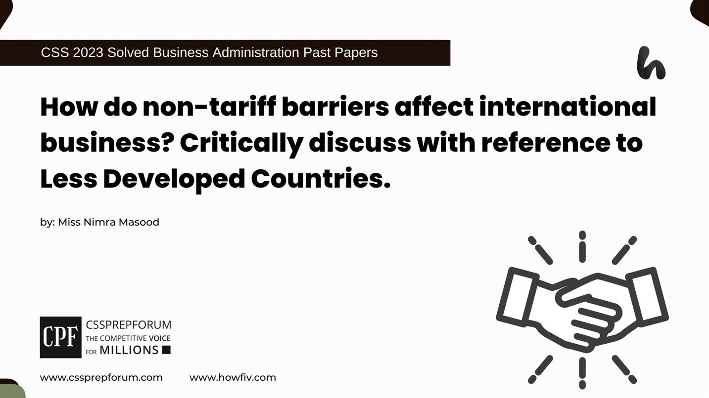How-do-non-tariff-barriers-affect-international-business-Critically-discuss-with-reference-to-Less-Developed-Countries