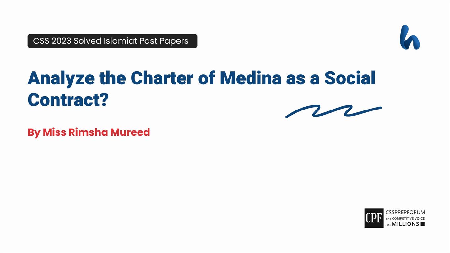 Analyze the Charter of Medina as a Social Contract