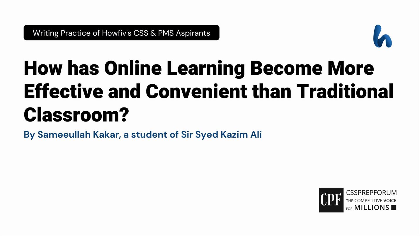 How has Online Learning Become More Effective and Convenient than Traditional Classroom