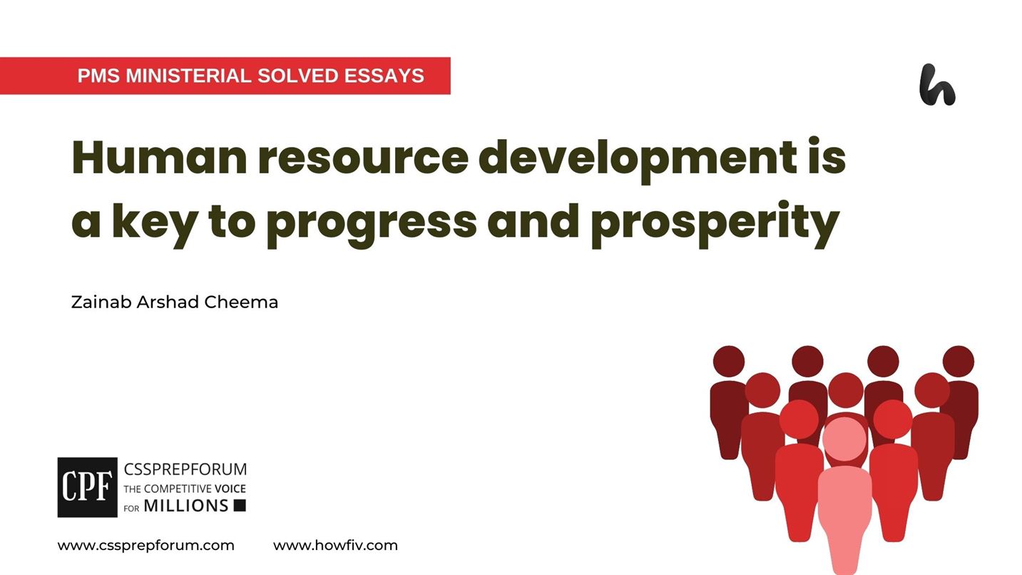 Human Resource Development Is a Key to Progress and Prosperity