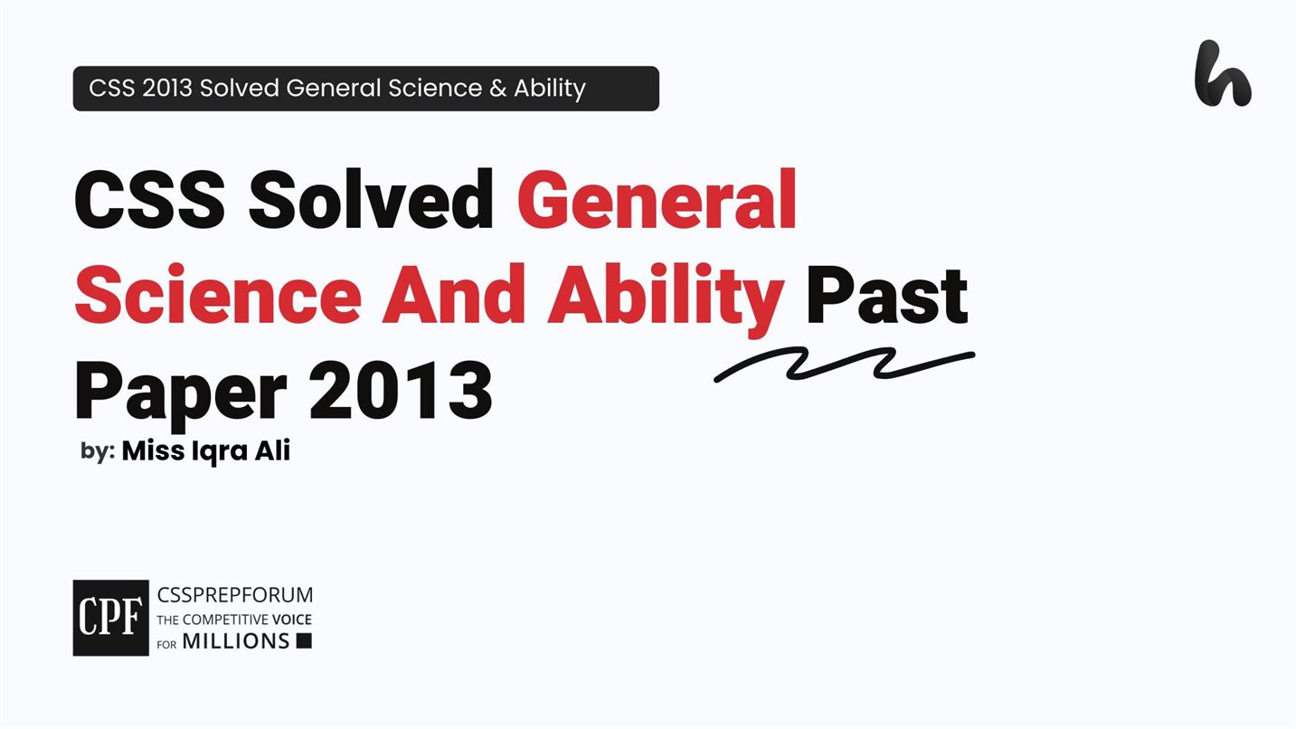 CSS-Solved-General-Science-And-Ability-Past-Paper-2013-1