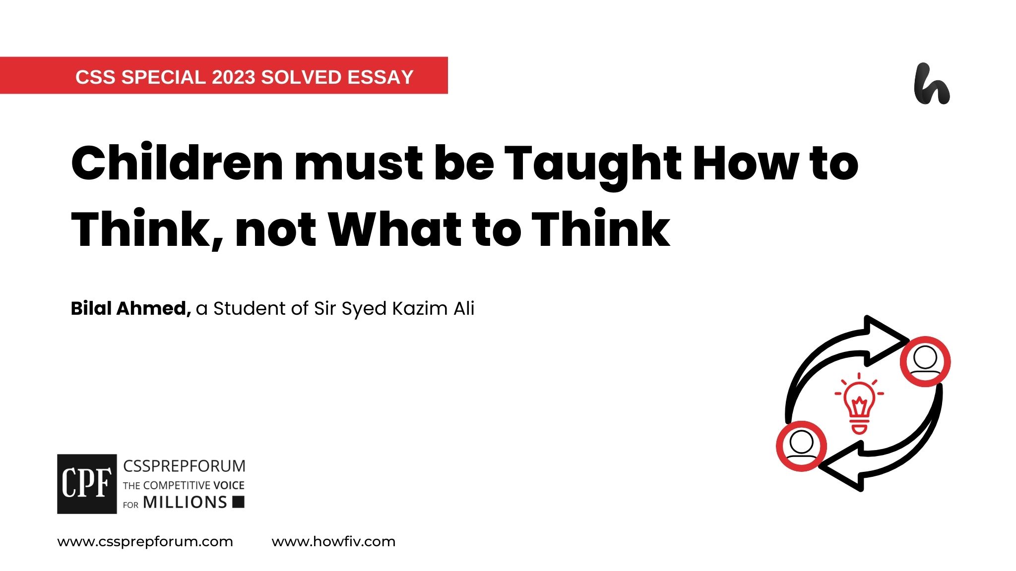 Children Must be Taught How to Think, not What to Think