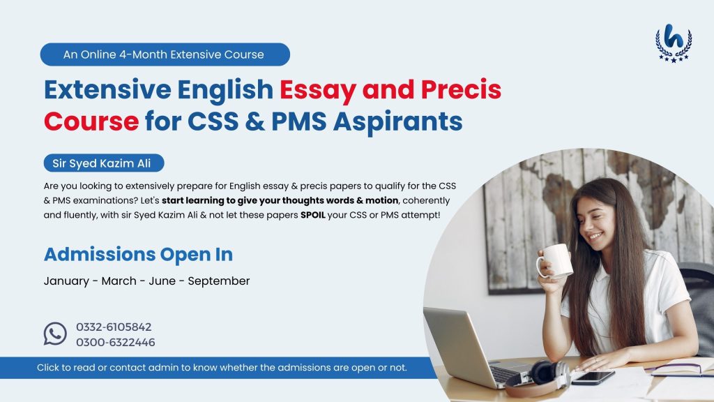 Extensive English Essay and Precis Course for CSS & PMS Aspirants