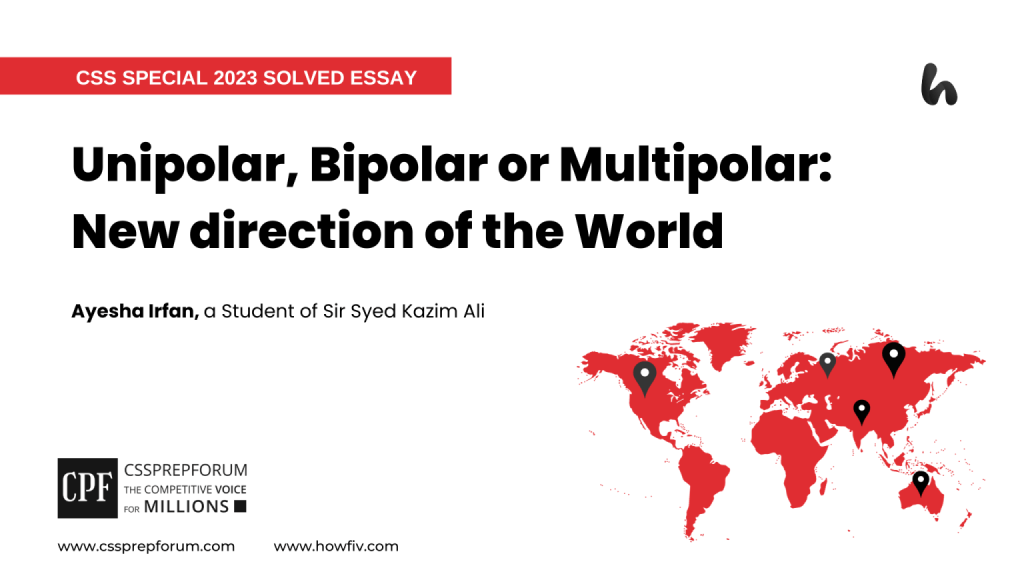 Unipolar, Bipolar or Multipolar New direction of the World Essay