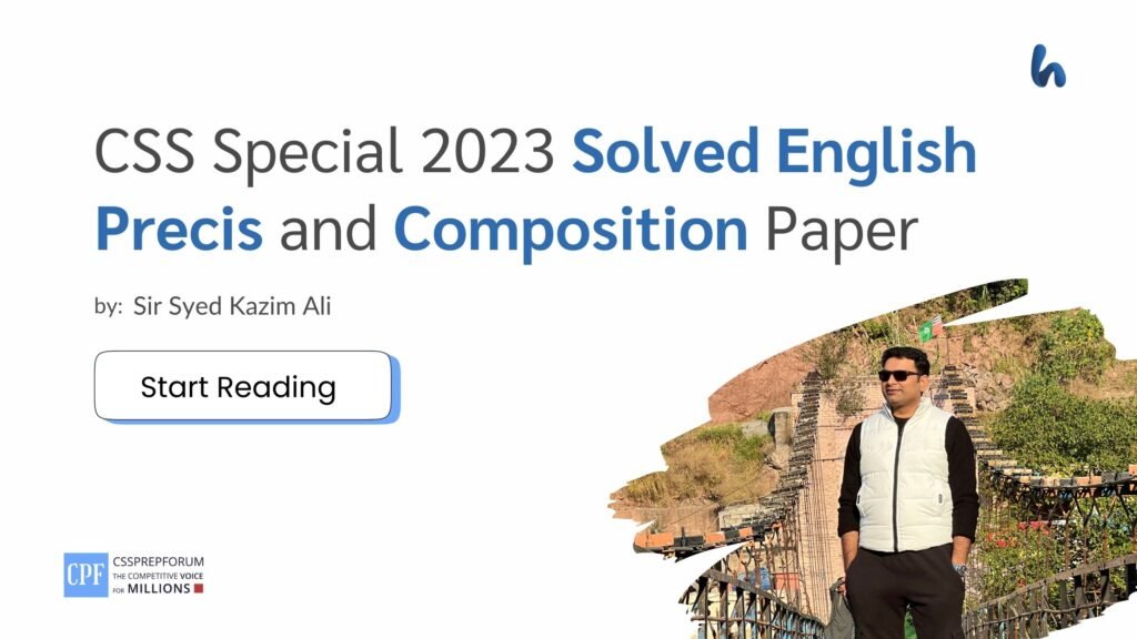 CSS Special 2023 Solved English Precis and Composition Paper