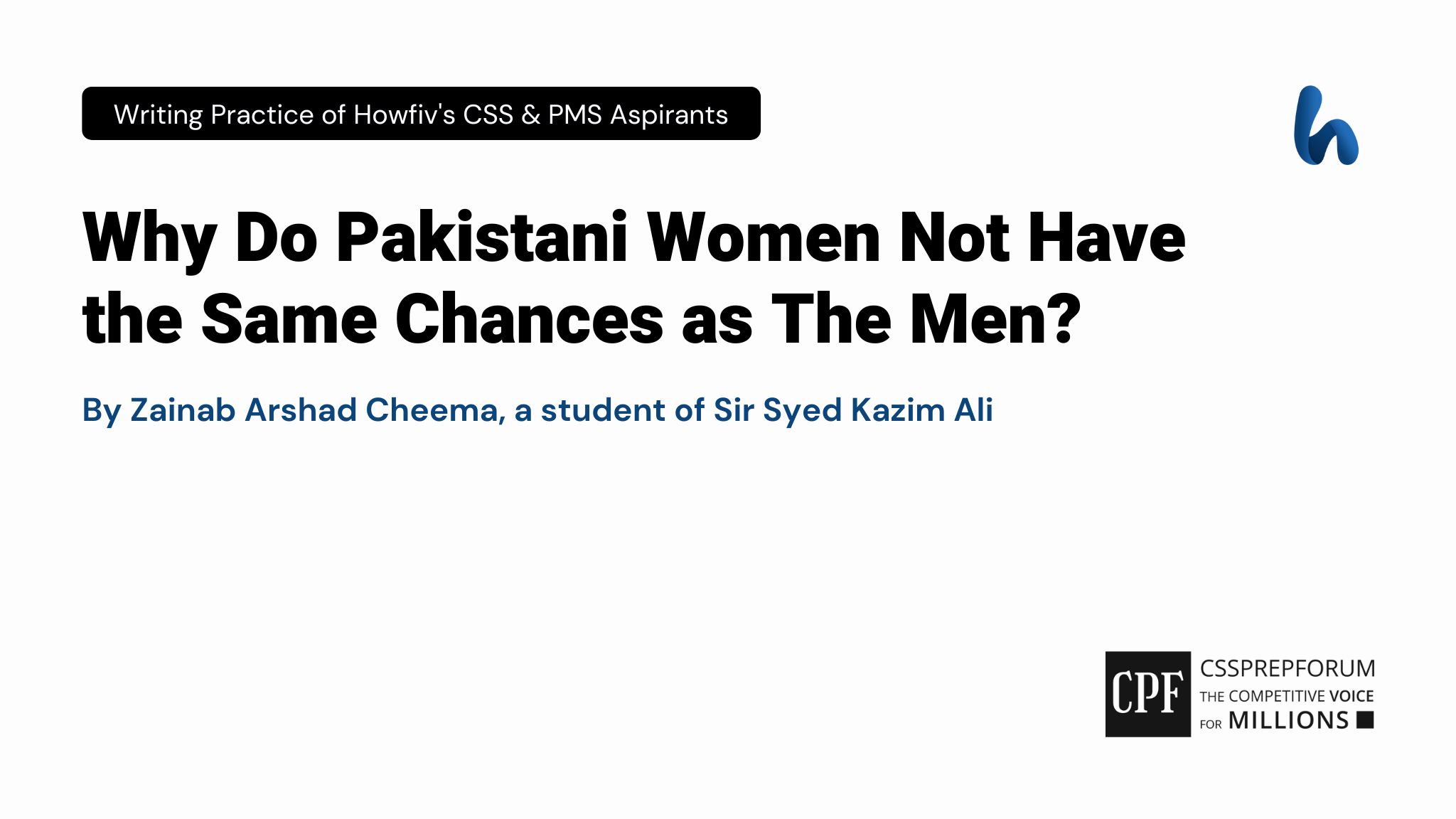 Why Do Pakistani Women Not Have the Same Chances as The Men