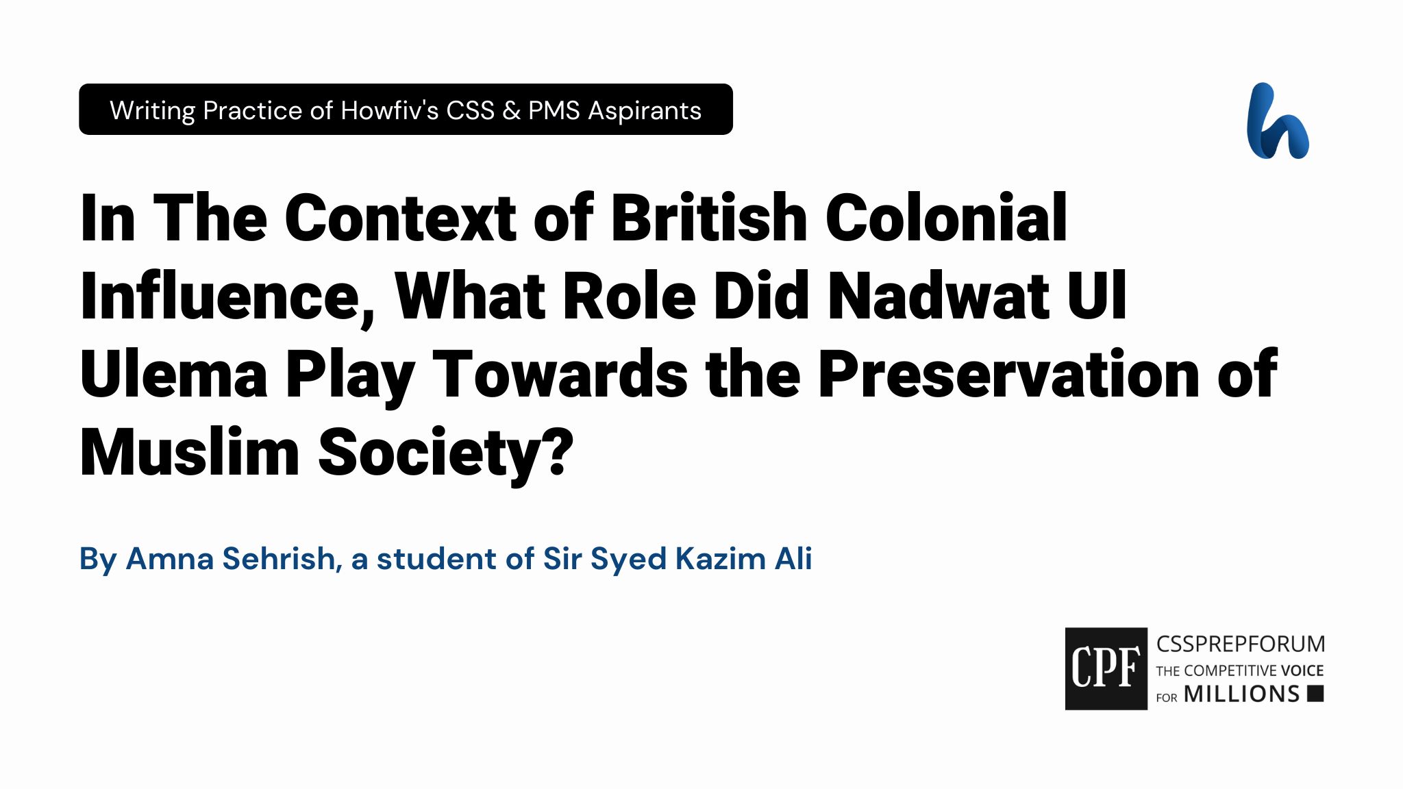 In The Context of British Colonial Influence, What Role Did Nadwat Ul Ulema Play Towards the Preservation of Muslim Society