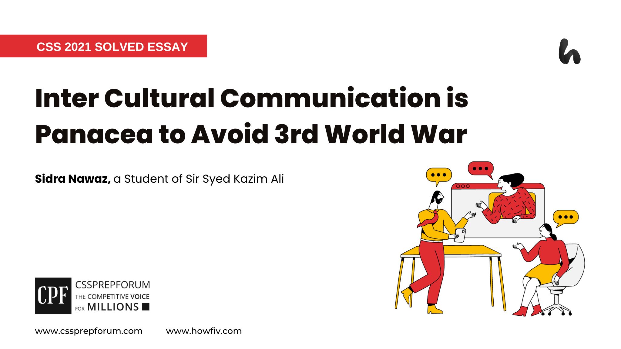 Inter Cultural Communication is Panacea to Avoid 3rd World War