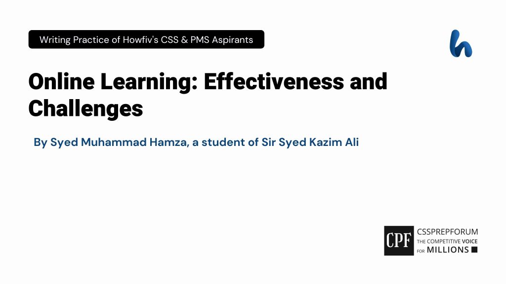 Online Learning Effectiveness and Challenges