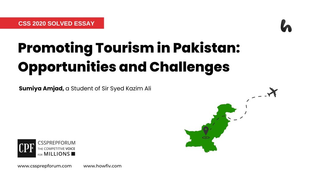 Promoting Tourism in Pakistan: Opportunities and Challenges
