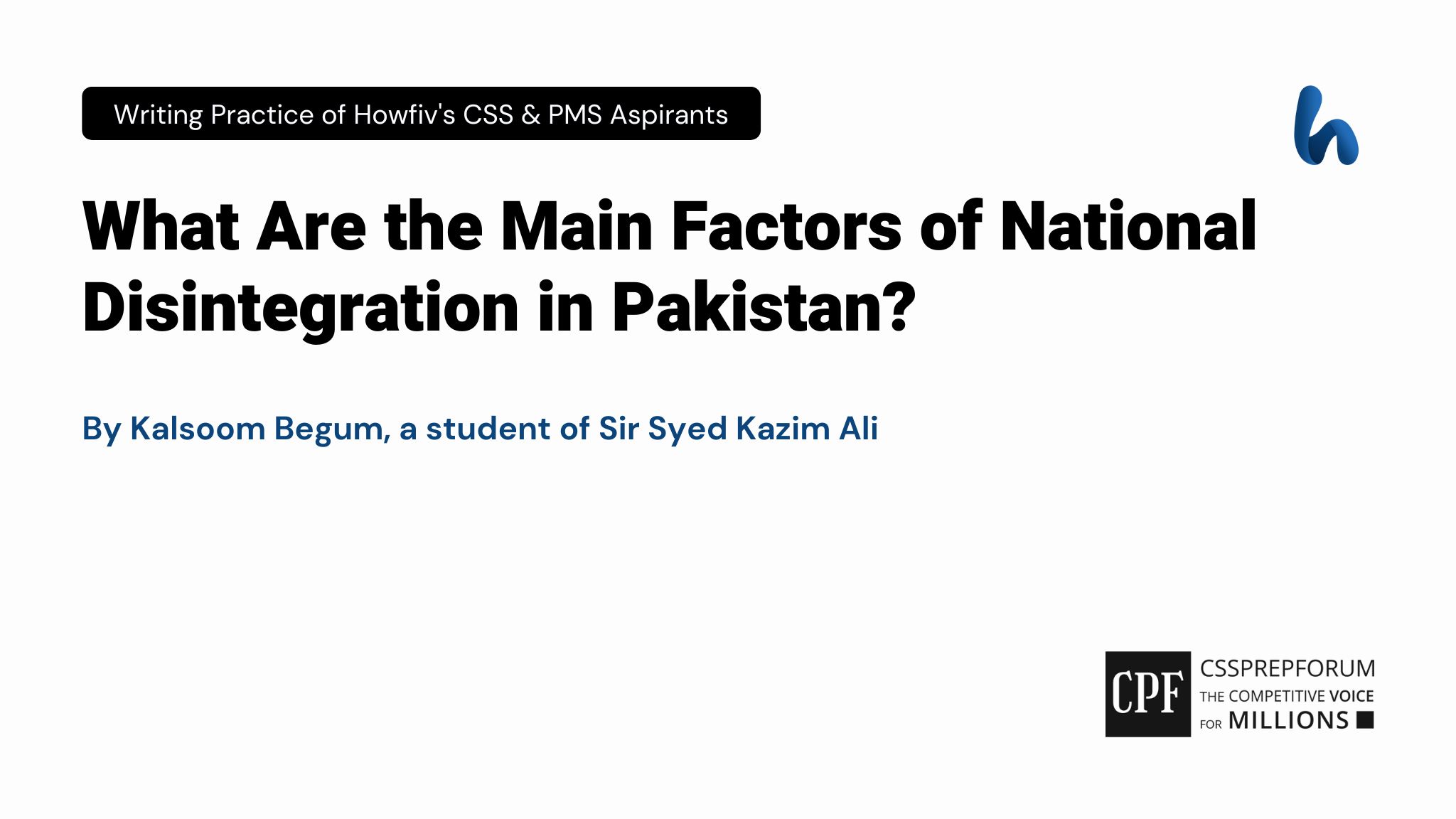 What Are the Main Factors of National Disintegration in Pakistan