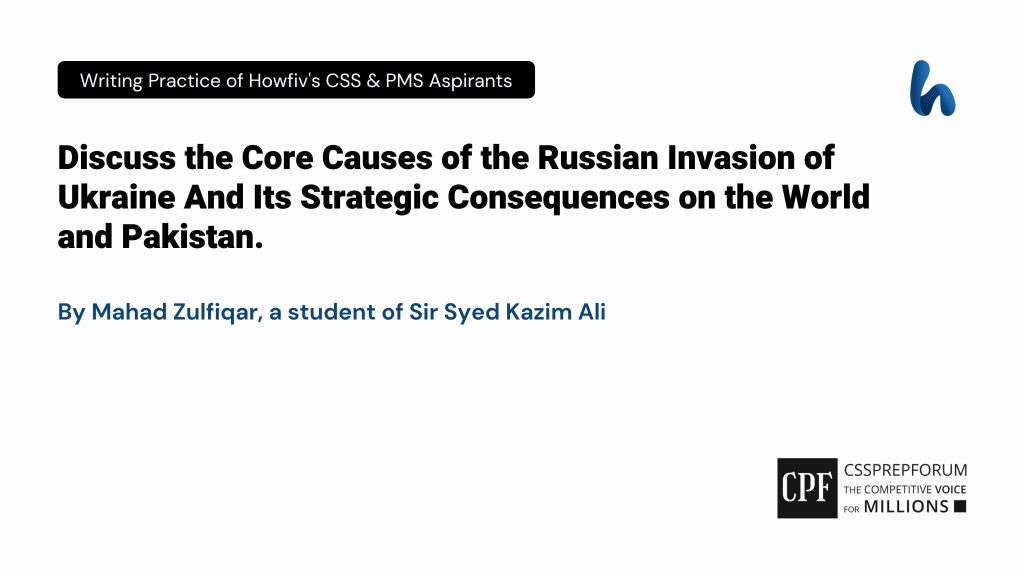 Core Causes of Russian Invasion of Ukraine