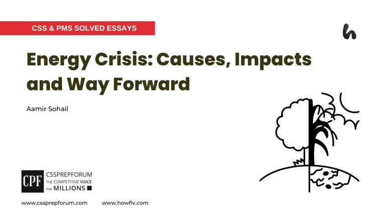 Energy Crisis: Causes, Impacts and Way Forward