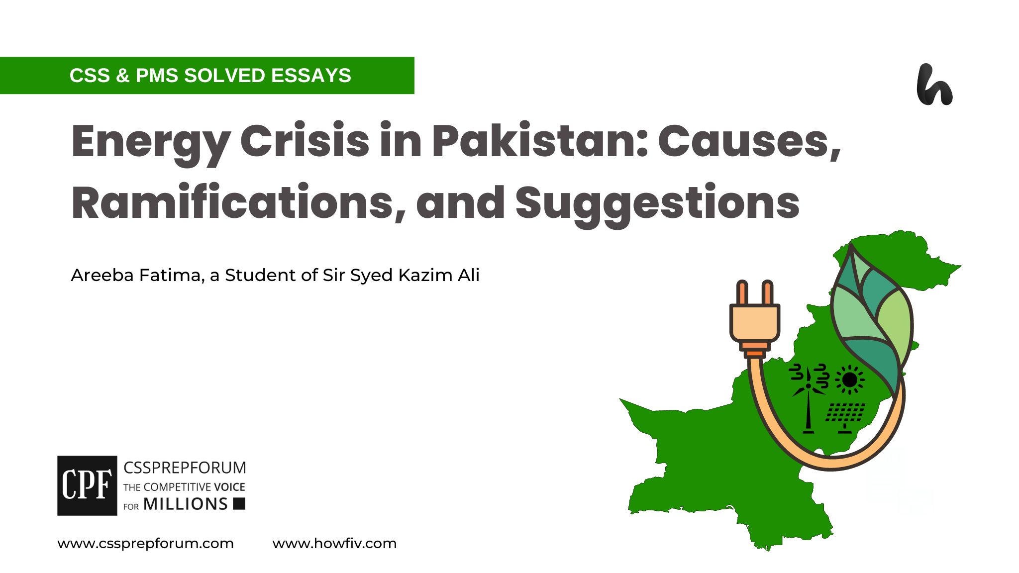 Energy Crisis in Pakistan: Causes, Ramifications, and Suggestions