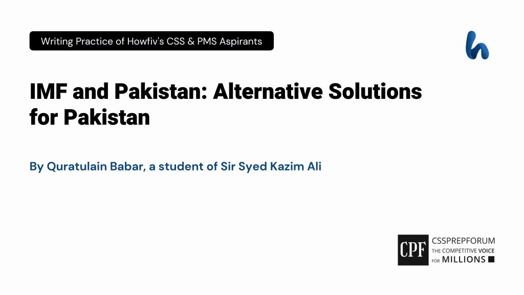 IMF and Pakistan_ Alternative Solutions for Pakistan