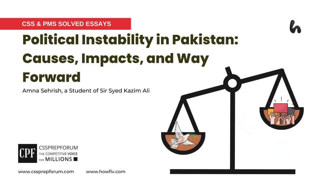 Political Instability in Pakistan: Causes, Impacts, and Way Forward