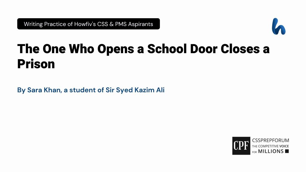 The One Who Opens a School Door Closes a Prison