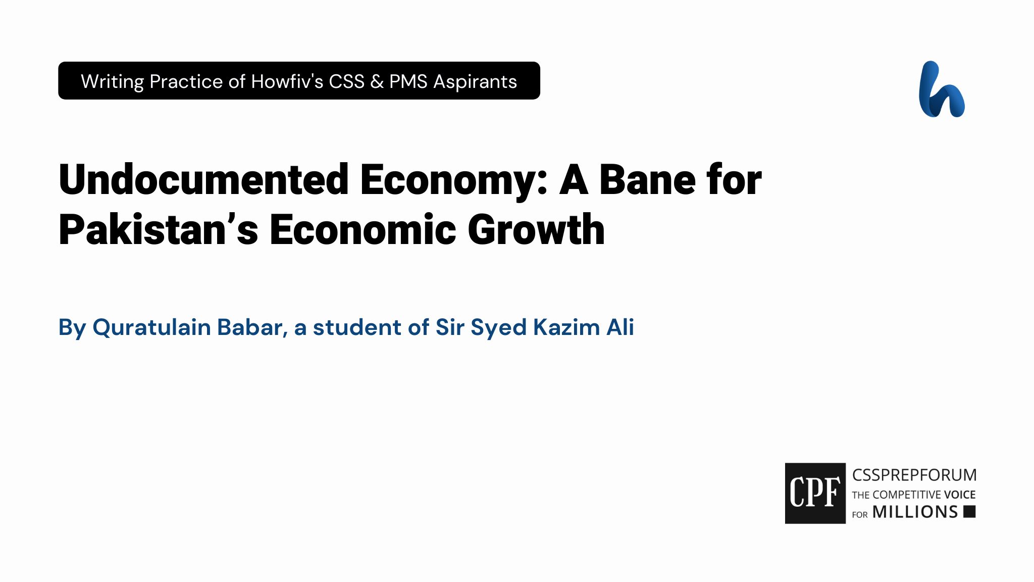 Undocumented Economy A Bane for Pakistan’s Economic Growth by Quratulain Babar