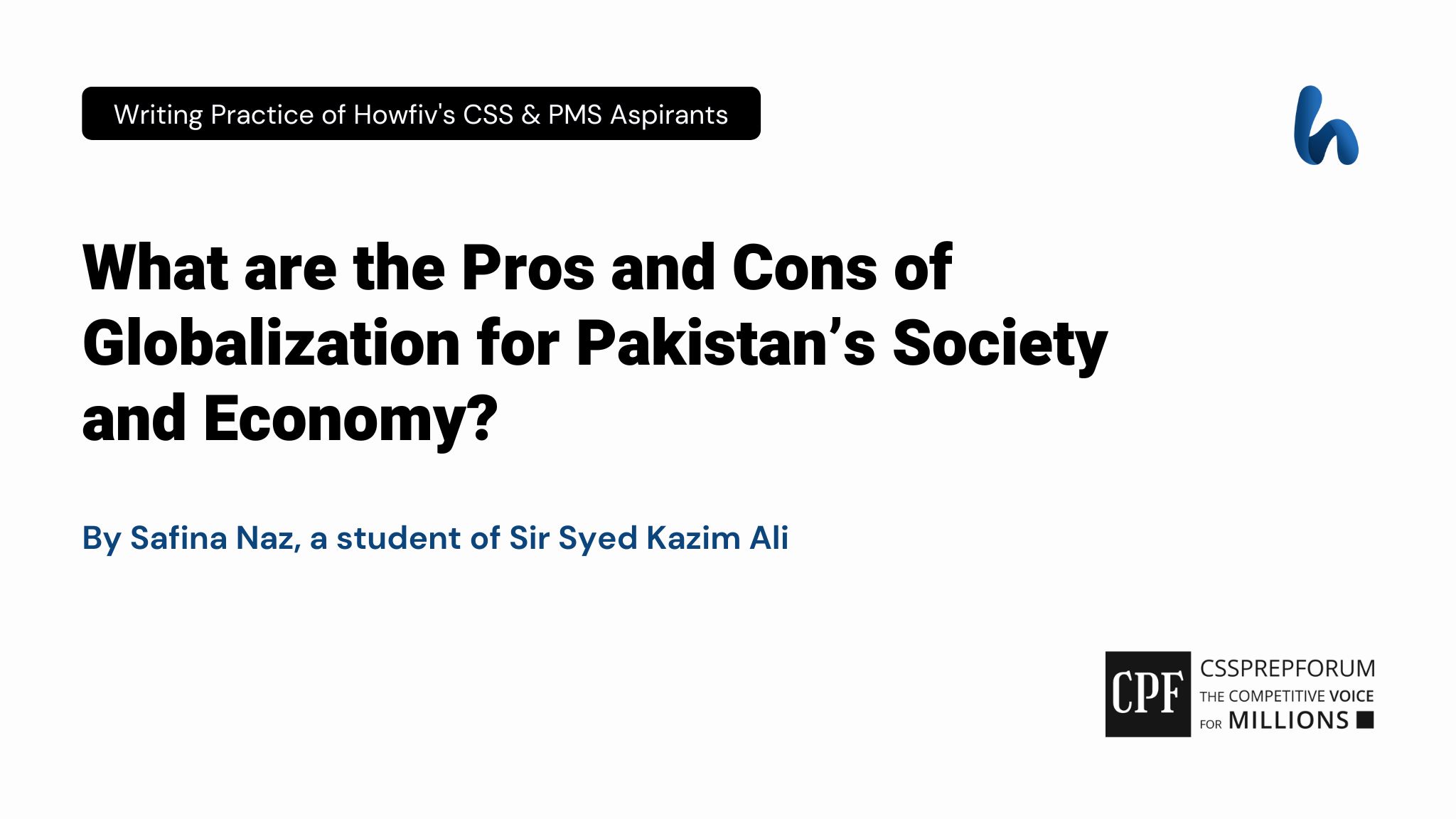 What are the Pros and Cons of Globalization for Pakistan’s Society and Economy by Safina Naz