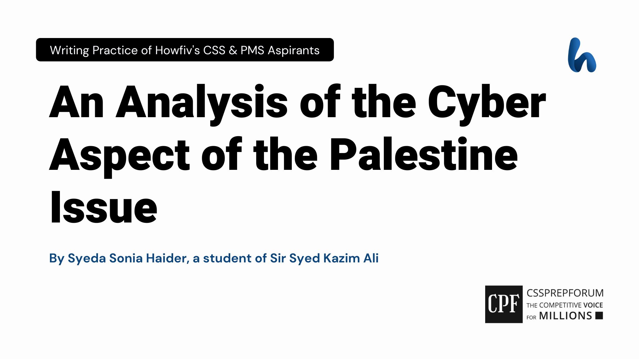An Analysis of the Cyber Aspect of the Palestine Issue by Syeda Sonia Haider