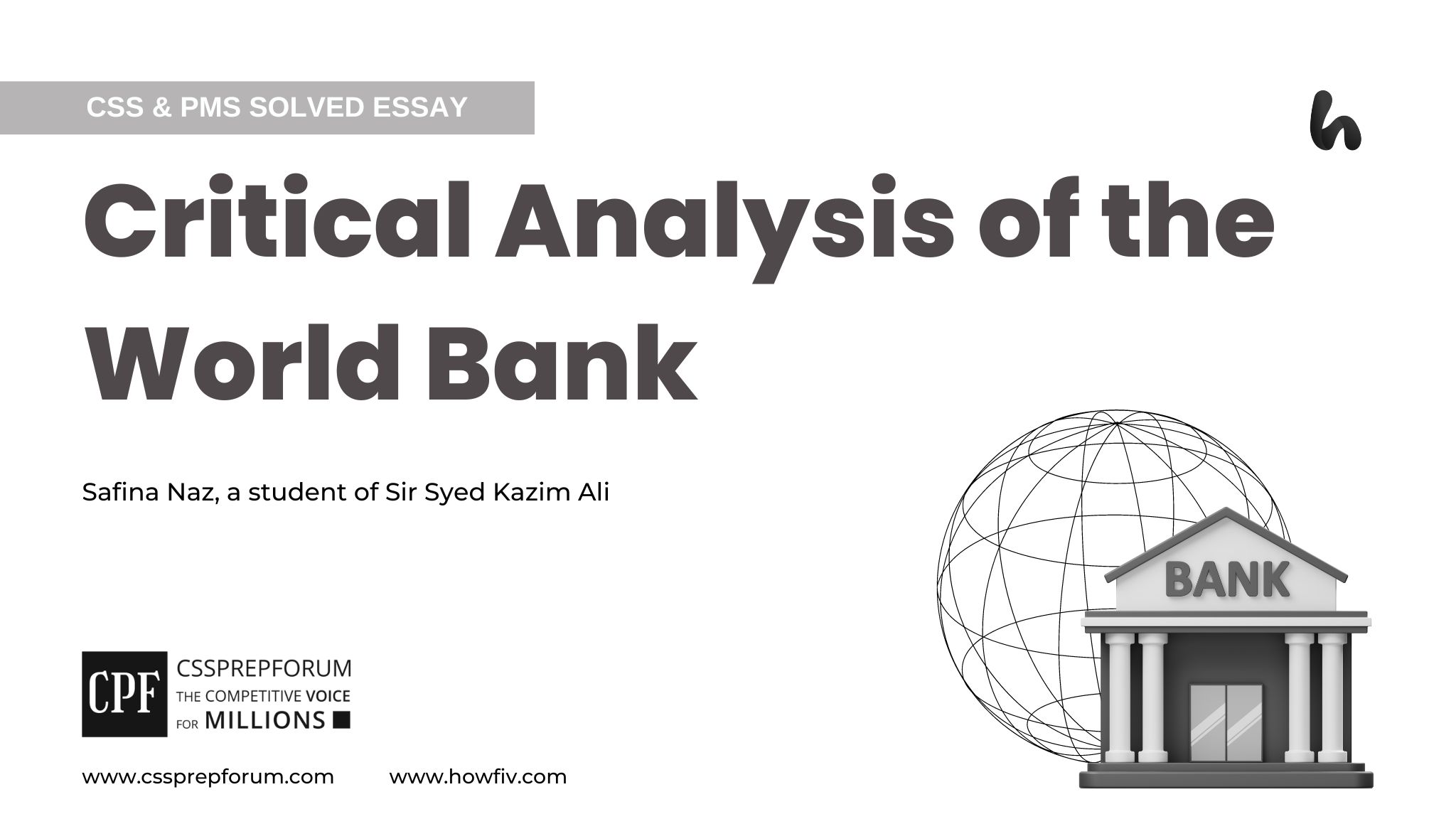 Critical Analysis of the World Bank by Safina Naz