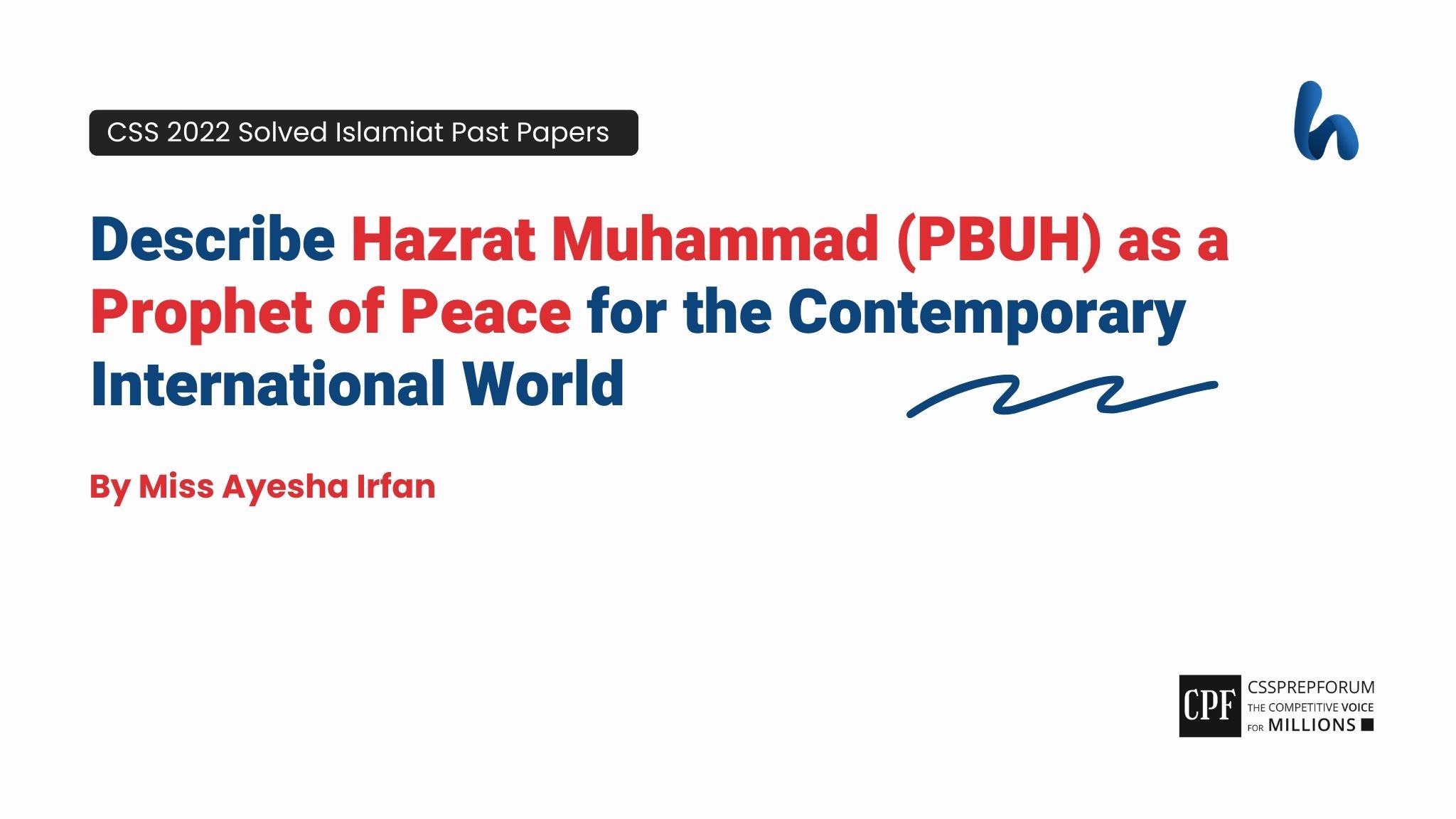 Describe Hazrat Muhammad (PBUH) as a Prophet of Peace for the Contemporary International World